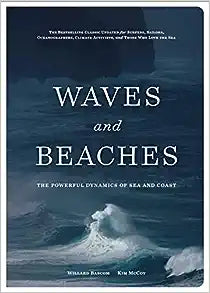 WAVES AND BEACHES: THE POWERFUL DYNAMICS OF SEA AND COAST