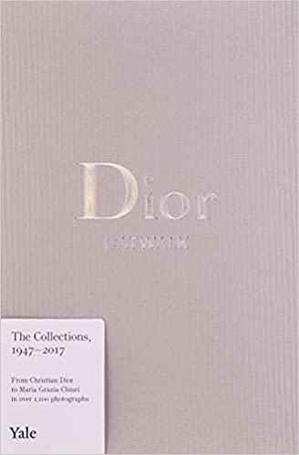 Dior Catwalk: The Complete Collections